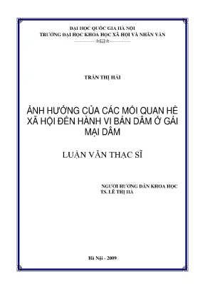 Luận văn thạc sĩ ảnh hưởng của các mối quan hệ xã hội đến hành vi bán dâm ở gái mại dâm