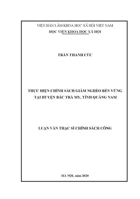 Luận án tiến sĩ thực hiện chính sách giảm nghèo bền vững tại huyện bắc trà my tỉnh quảng nam