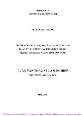 Luận văn thạc sĩ nghiên cứu hiện trạng và đề xuất giải pháp quản lý kĩ thuật gây trồng bời lời đỏ machilus odoratissima nees ở tỉnh kon tum
