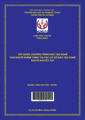 Luận văn thạc sĩ hcmute xây dựng chương trình đào tạo nghề cho người khiếm thính tại các cơ sở đào tạo nghề người khuyết tật