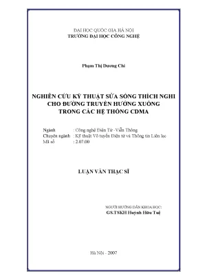 Luận văn thạc sĩ nghiên cứu kỹ thuật sửa sóng thích nghi cho đường truyền hướng xuống trong các hệ thống cdma