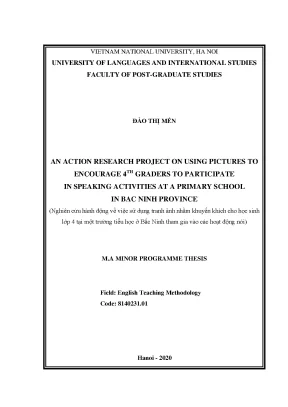 Luận văn thạc sĩ an action research project on using pictures to encourage 4th graders to participate in speaking activities at a primary school in bac ninh province