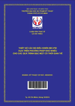 Luận văn thạc sĩ hcmute thiết kế các bộ điều khiển imc pid dựa trên phương pháp khử nhiễu cho các quá trình bậc một có thời gian trễ