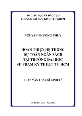 Luận văn thạc sĩ hoàn thiện hệ thống dự toán ngân sách tại trường đại học sư phạm kỹ thuật tp hcm
