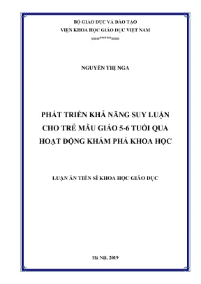 Luận án tiến sĩ phát triển khả năng suy luận cho trẻ mẫu giáo 5 6 tuổi qua hoạt động khám phá khoa học