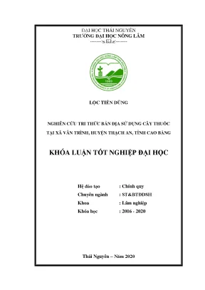 Luận văn tốt nghiệp nghiên cứu tri thức bản địa sử dụng cây thuốc tại xã vân trình huyện thạch an tỉnh cao bằng