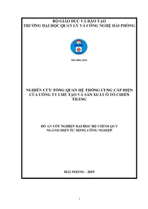 Luận văn tốt nghiệp nghiên cứu tổng quan hệ thống cung cấp điện của công ty chế tạo và sản xuất ô tô chiến thắng