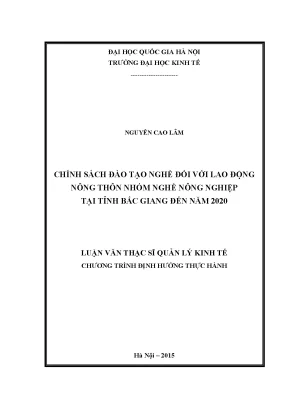 Luận văn thạc sĩ chính sách đào tạo nghề đối với lao động nông thôn nhóm nghề nông nghiệp tại tỉnh bắc giang đến năm 2020