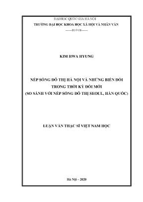 Luận văn thạc sĩ nếp sống đô thị hà nội và những biến đổi trong thời kỳ đổi mới so sánh với nếp sống đô thị seoul hàn quốc
