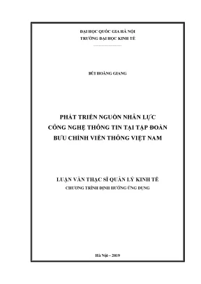 Luận văn thạc sĩ phát triển nguồn nhân lực công nghệ thông tin tại tập đoàn bưu chính viễn thông việt nam