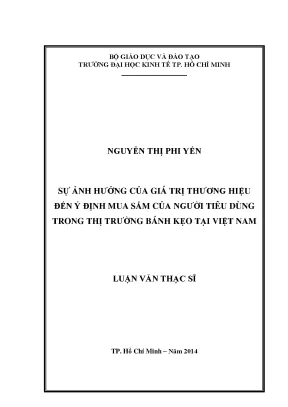 Luận văn thạc sĩ sự ảnh hưởng của giá trị thương hiệu đến ý định mua sắm của người tiêu dùng trong thị trường bánh kẹo tại việt nam luận văn thạc sĩ