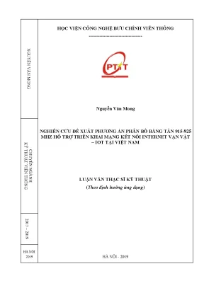 Luận văn thạc sĩ nghiên cứu đề xuất phương án phân bổ băng tần 915 925 mhz hỗ trợ triển khai mạng kết nối internet vạn vật iot tại việt nam