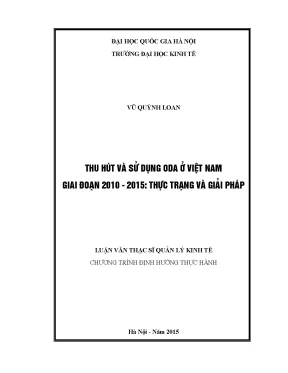 Luận văn thạc sĩ thu hút và sử dụng oda ở việt nam giai đoạn 2010 2015 thực trạng và giải pháp