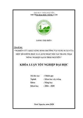 Luận văn tốt nghiệp nghiên cứu khả năng sinh trưởng và năng suất của một số giống rau xà lách nhập nội tại trang trại nông nghiệp sạch thái nguyên