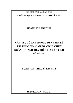 Luận văn thạc sĩ các yếu tố ảnh hưởng đến chia sẻ tri thức của cán bộ công chức ngành thanh tra trên địa bàn tỉnh đồng nai