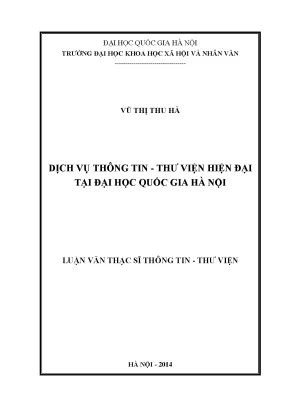 Luận văn thạc sĩ dịch vụ thông tin thư viện hiện đại tại đại học quốc gia hà nội