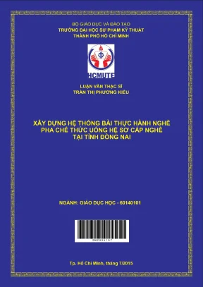 Luận văn thạc sĩ hcmute xây dựng hệ thống bài thực hành nghề pha chế thức uống hệ sơ cấp nghề tại tỉnh đồng nai