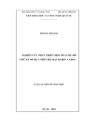 Luận án tiến sĩ nghiên cứu phát triển một số lược đồ chữ ký số dựa trên hệ mật rabin và rsa