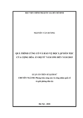 Luận án tiến sĩ quá trình củng cố và bảo vệ độc lập dân tộc của cộng hòa ấn độ từ năm 1991 đến năm 2015