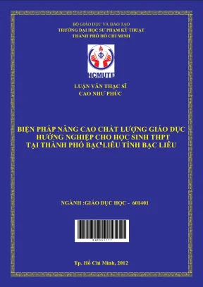 Luận văn thạc sĩ hcmute biện pháp nâng cao chất lượng giáo dục hướng nghiệp cho học sinh thpt tại thành phố bạc liêu tỉnh bạc liêu