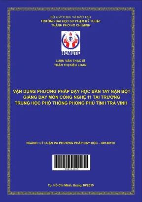 Luận văn thạc sĩ hcmute vận dụng phương pháp dạy học bàn tay nặn bột giảng dạy môn công nghệ 11 tại trường trung học phổ thông phong phú tỉnh trà vinh