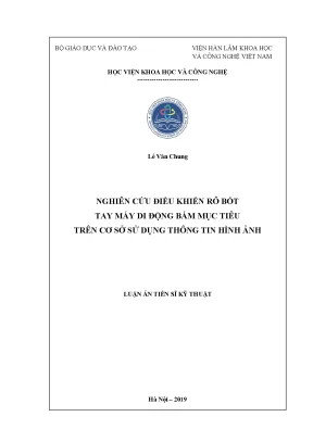 Luận án tiến sĩ nghiên cứu điều khiển rô bốt tay máy di động bám mục tiêu trên cơ sở sử dụng thông tin hình ảnh