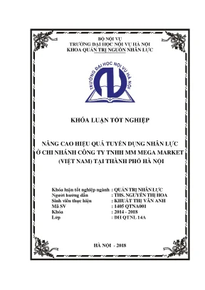 Luận văn tốt nghiệp nâng cao hiệu quả tuyển dụng nhân lực ở chi nhánh công ty tnhh mm mega market việt nam tại thành phố hà nội