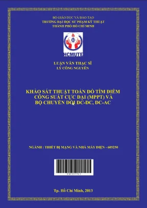 Luận văn thạc sĩ hcmute khảo sát thuật toán dò tìm điểm công suất cực đại mppt và bộ chuyển đổi dc dc dc ac