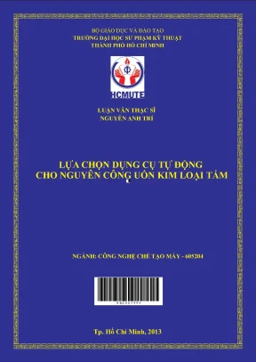 Luận văn thạc sĩ hcmute lựa chọn dụng cụ tự động cho nguyên công uốn kim loại tấm