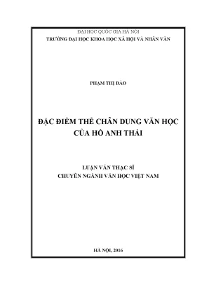 Luận văn thạc sĩ đặc điểm thể chân dung văn học của hồ anh thái