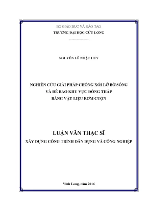 Luận văn thạc sĩ nghiên cứu giải pháp chống xói lở bờ sông và đê bao khu vực đồng tháp bằng vật liệu rơm cuộn