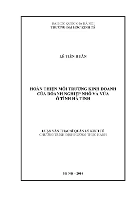 Luận văn thạc sĩ hoàn thiện môi trường kinh doanh của doanh nghiệp nhỏ và vừa ở tỉnh hà tĩnh