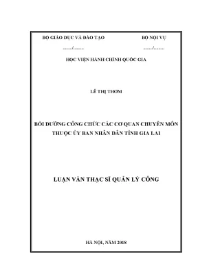 Luận văn thạc sĩ bồi dưỡng công chức các cơ quan chuyên môn thuộc ủy ban nhân dân tỉnh gia lai