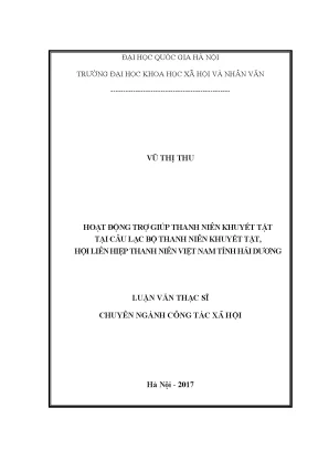 Luận văn thạc sĩ hoạt động trợ giúp thanh niên khuyết tật tại câu lạc bộ thanh niên khuyết tật hội liên hiệp thanh niên việt nam tỉnh hải dương