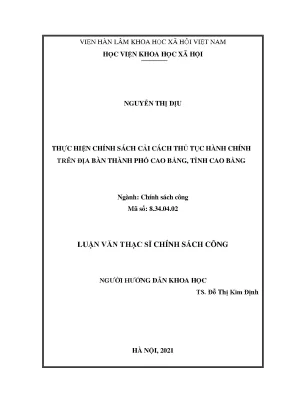 Luận văn thạc sĩ thực hiện chính sách cải cách thủ tục hành chính trên địa bàn thành phố cao bằng tỉnh cao bằng