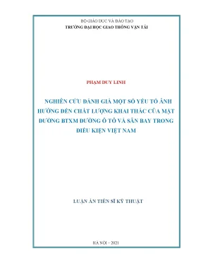Luận án tiến sĩ nghiên cứu đánh giá một số yếu tố ảnh hưởng đến chất lượng khai thác của mặt đường btxm đường ô tô và sân bay trong điều kiện việt nam