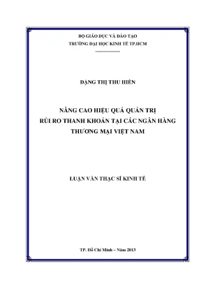 Luận văn thạc sĩ nâng cao hiệu quả quản trị rủi ro thanh khoản tại các ngân hàng thương mại việt nam