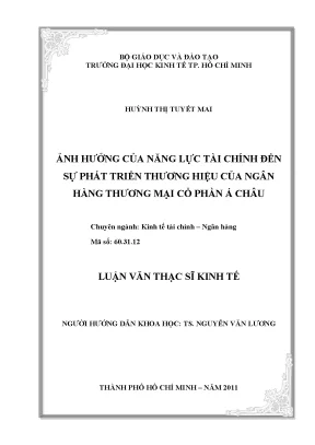 Luận văn thạc sĩ ảnh hưởng của năng lực tài chính đến sự phát triển thương hiệu của ngân hàng thương mại cổ phần á châu luận văn thạc sĩ