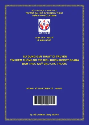 Luận văn thạc sĩ hcmute sử dụng giải thuật di truyền tìm kiếm thông số pid điều khiển robot scara bám theo quỹ đạo cho trước