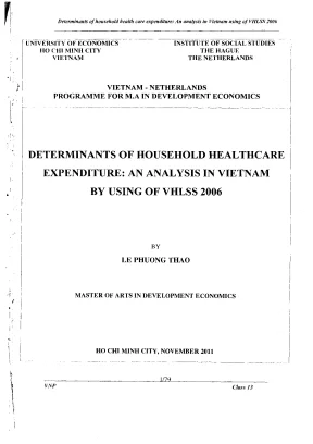 Luận văn thạc sĩ determinants of household healthcare expenditure an analysis in vietnam by using of vhlss 2006