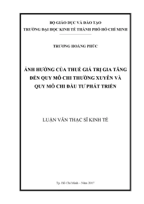 Luận văn thạc sĩ ảnh hưởng của thuế giá trị gia tăng đến quy mô chi thường xuyên và quy mô chi đầu tư phát triển