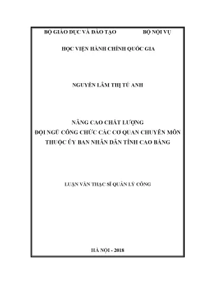 Luận văn thạc sĩ nâng cao chất lượng đội ngũ công chức cơ quan chuyên môn thuộc ủy ban nhân dân tỉnh cao bằng