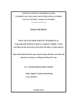 Luận văn thạc sĩ practice of peer written feedback in paragraph writing skills among third year students of hanam college of education hce m a thesis linguist
