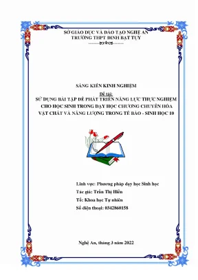 Skkn sử dụng bài tập để phát triển năng lực thực nghiệm cho học sinh trong dạy học chƣơng chuyển hóa vật chất và năng lƣợng trong tế bào sinh học 10