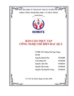 Báo cáo thực tập công nghệ chế biến rau quả bài 1 chuối sấy dẻo