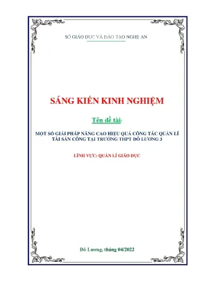Skkn một số giải pháp nâng cao hiệu quả công tác quản lí tài sản công tại trường thpt đô lương 3