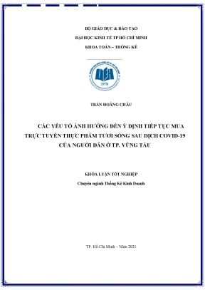 Tiểu luận các yếu tố ảnh hưởng đến ý định tiếp tục mua trực tuyến thực phẩm tươi sống sau dịch covid 19 của người dân ở tp vũng tàu