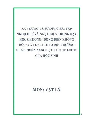 Skkn xây dựng và sử dụng bài tập nghịch lí và ngụy biện trong dạy học chƣơng dòng điện không đổi vật lý 11 theo định hƣớng phát triển năng lực tƣ duy logic của học sinh