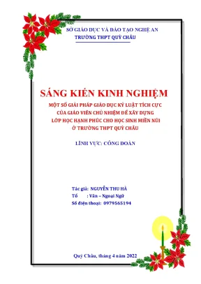 Skkn một số giải pháp giáo dục kỷ luật tích cực của giáo viên chủ nhiệm để xây dựng lớp học hạnh phúc cho học sinh miền núi ở trường thpt quỳ châu