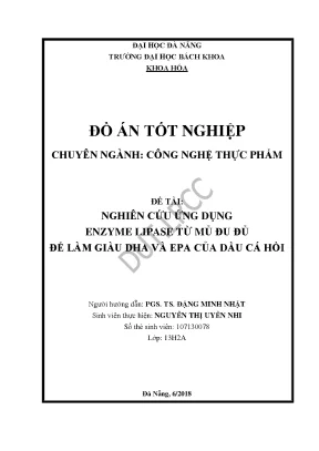Đề tài nghiên cứu ứng dụng enzyme lipase từ mủ đu đủ để làm giàu dha và epa của dầu cá hồi